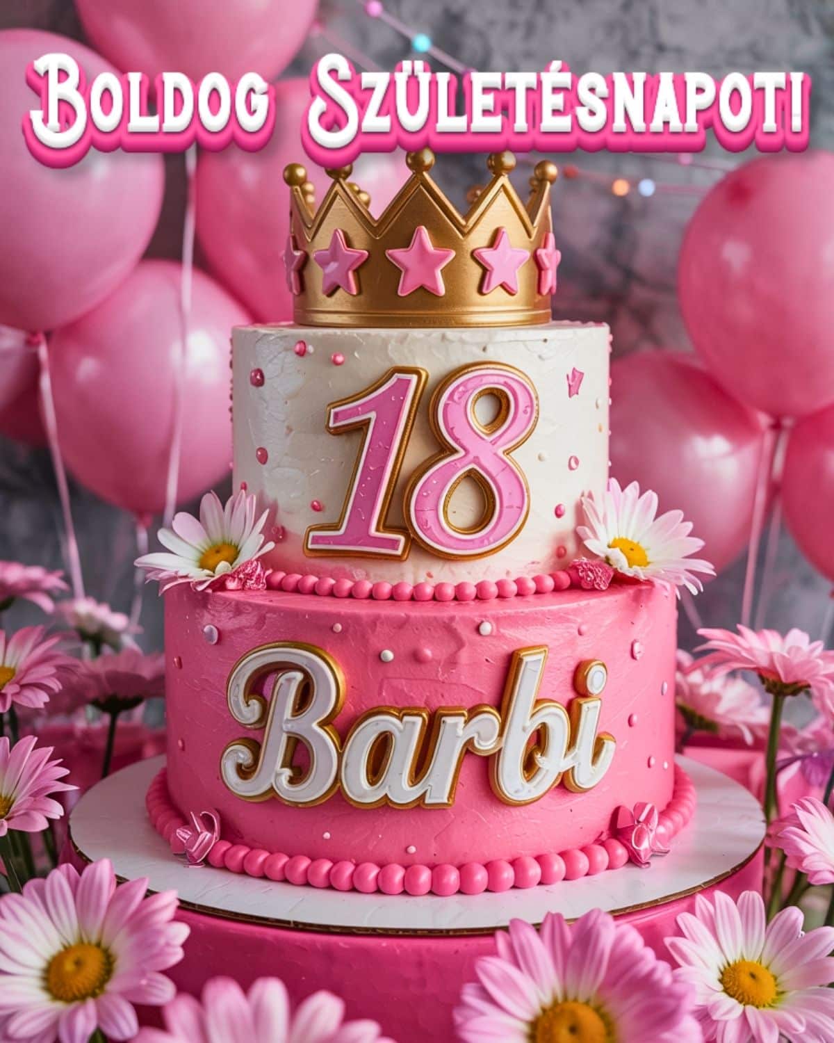 Névre szóló 18. születésnapi tortás köszöntő Barbi felirattal, rózsaszín stílusban