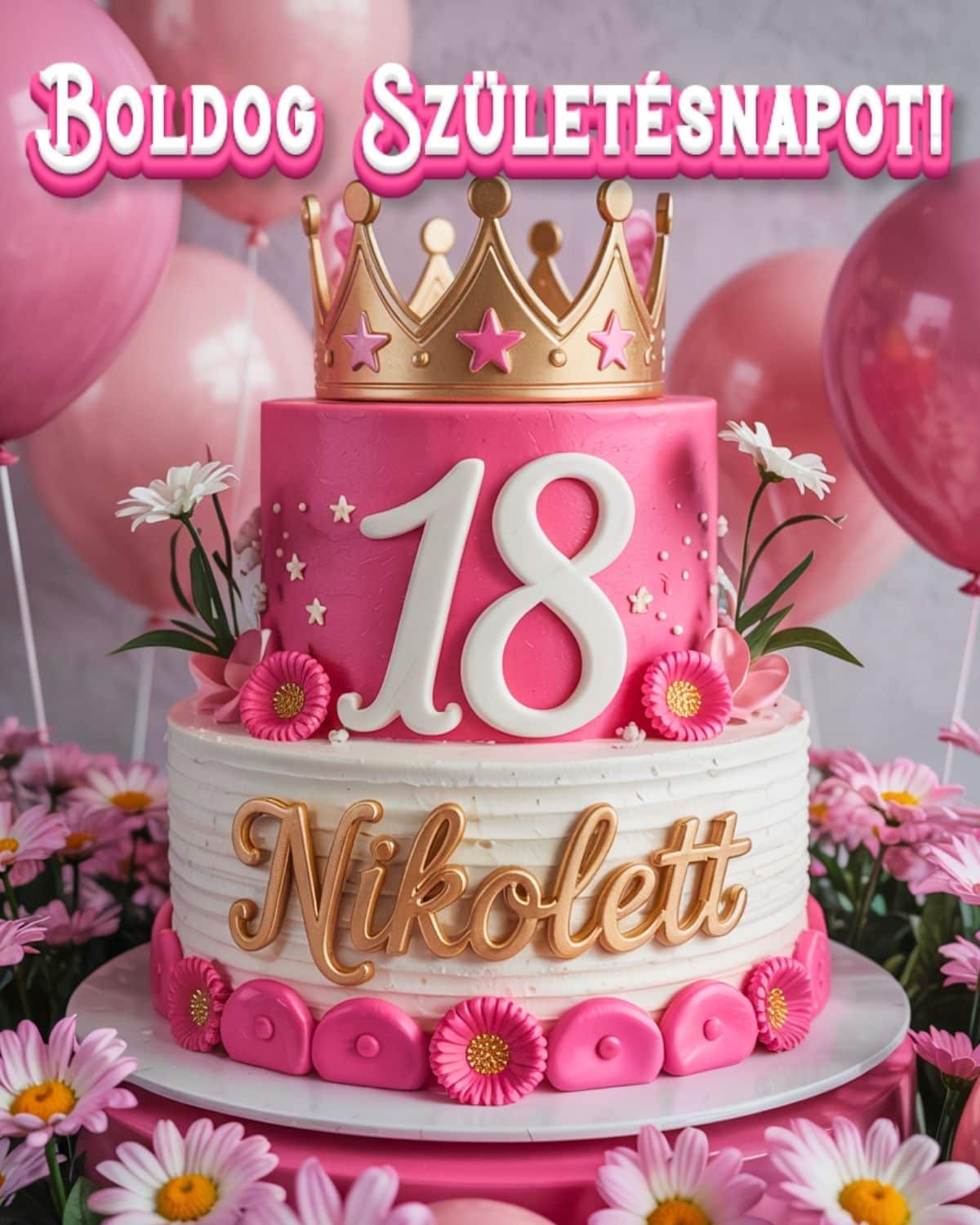 Névre szóló 18. születésnapi tortás köszöntő Nikolett felirattal, rózsaszín stílusban