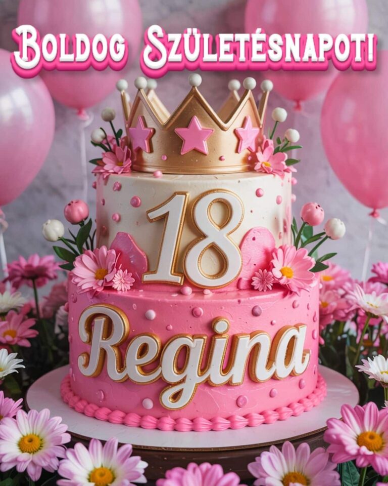 Névre szóló 18. születésnapi tortás köszöntő Regina felirattal, rózsaszín stílusban