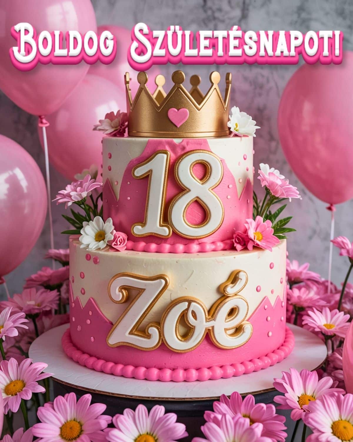 Névre szóló 18. születésnapi tortás köszöntő Zoé felirattal, rózsaszín stílusban