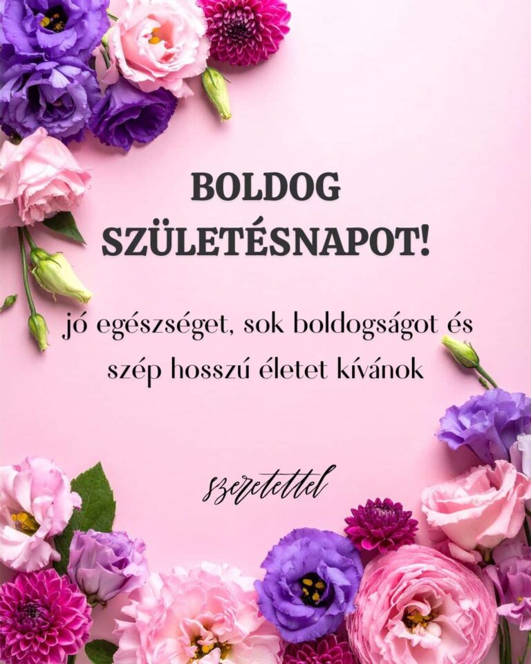 Ingyenes születésnapi képeslap jó egészséget, sok boldogságot és szép hosszú életet kívánok szeretettel felirattal, virágos háttéren
