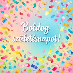 boldog születésnapot konfettis háttérrel vidám ünnepi kép