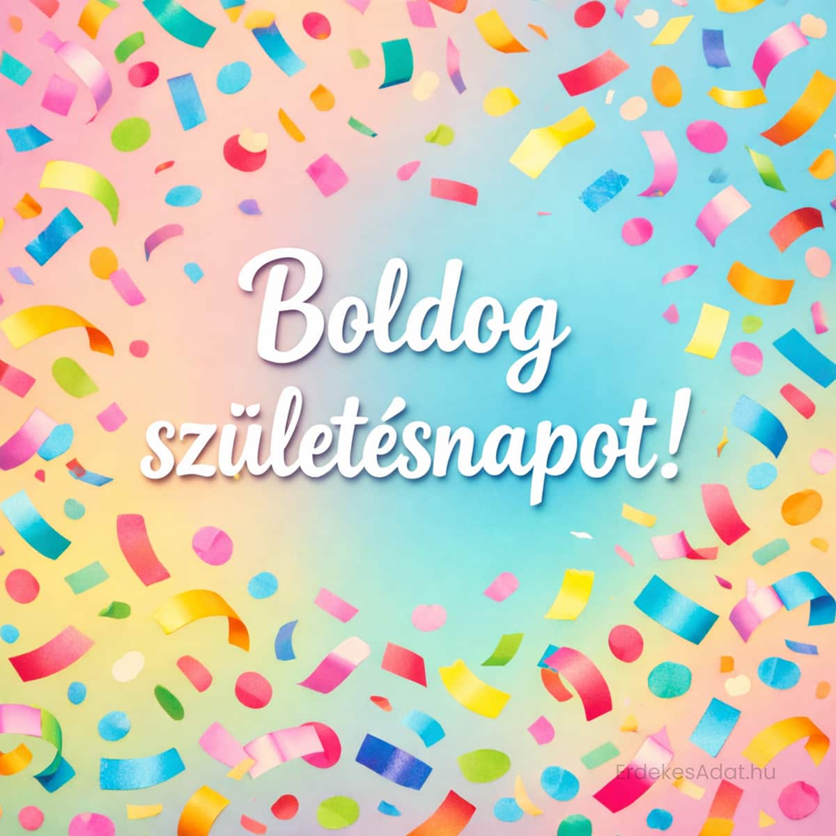 boldog születésnapot konfettis háttérrel vidám ünnepi kép