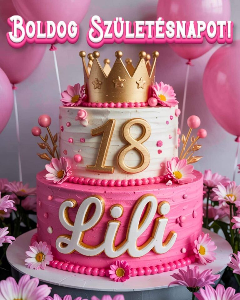 boldog születésnapot Lili 18. születésnapi köszöntő kép