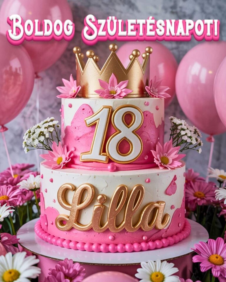 boldog születésnapot Lilla 18. születésnapi köszöntő kép