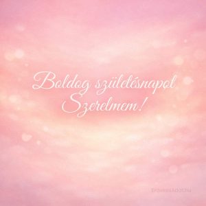 Boldog születésnapot szerelmem kép rózsaszín háttérrel