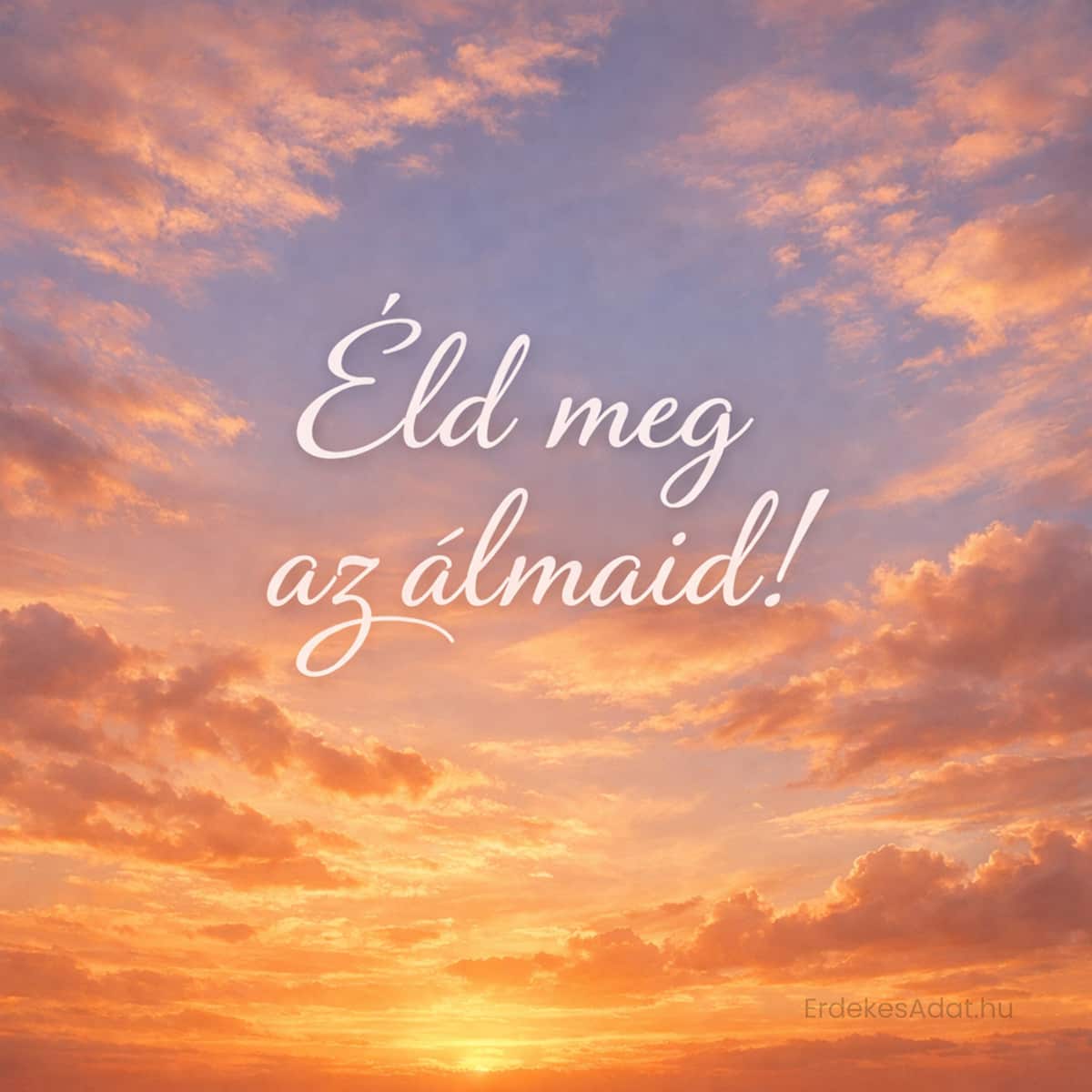 Éld meg az álmaid születésnapi kép naplemente háttérrel