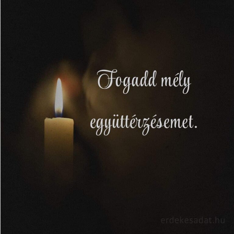 Részvétnyilvánítás Fogadd mély együttérzésemet sms üzenet