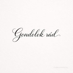 gondolok rád felirat minimalista világos háttéren