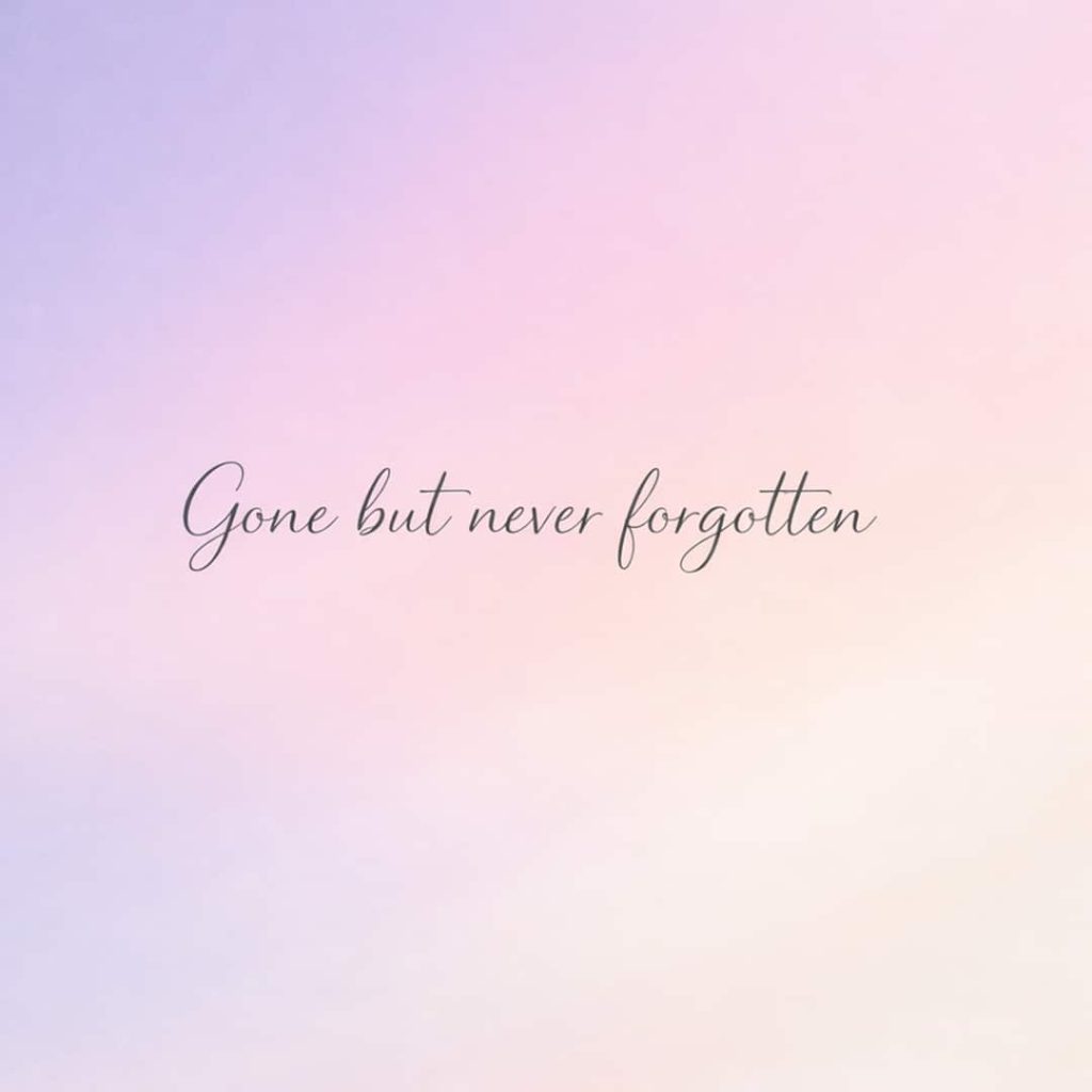 gone but never forgotten sympathy message on pastel gradient background