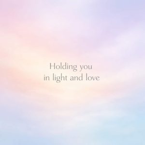 holding you in light and love sympathy message on soft pastel gradient background