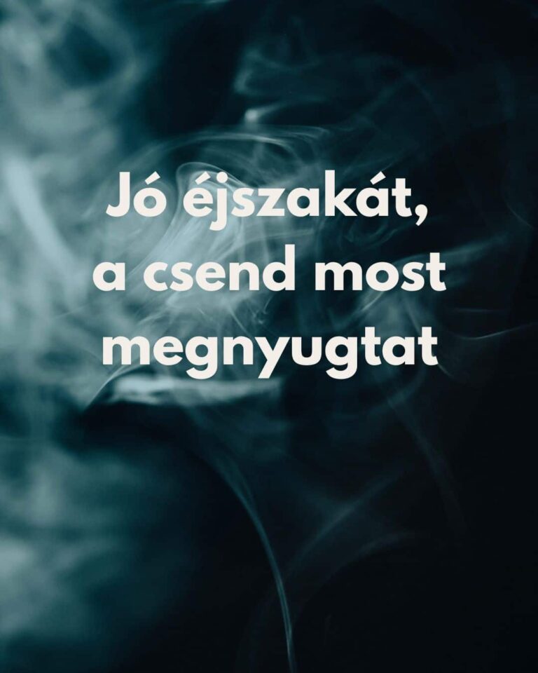 Motiváló, megnyugtató üzenet Jó éjszakát, a csend most megnyugtat felirat, sötét füstös háttér