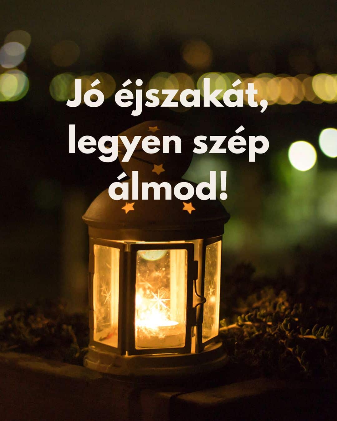 Jó éjszakát, legyen szép álmod üzenet, világító lámpás