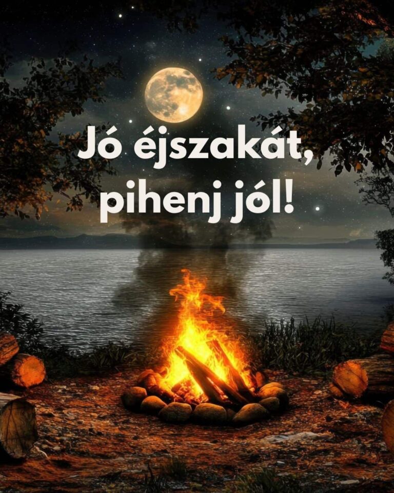 jó éjszakát üzenet Jó éjszakát, pihenj jól felirattal, telihold a háttérben, tábortűz a folyóparton