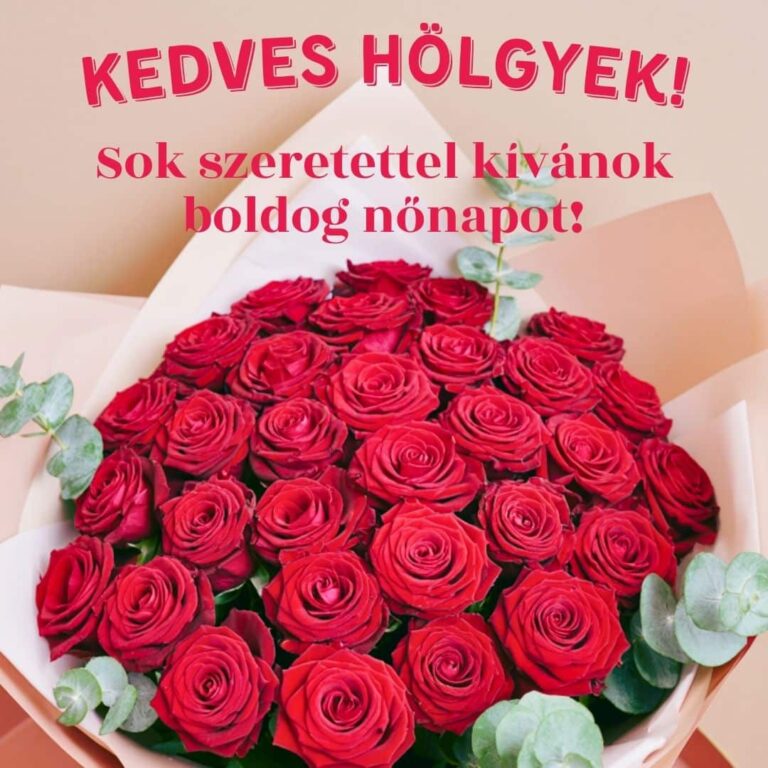 Nőnapra képeslap Kedves hölgyek Sok szeretettel kívánok boldog nőnapot idézet