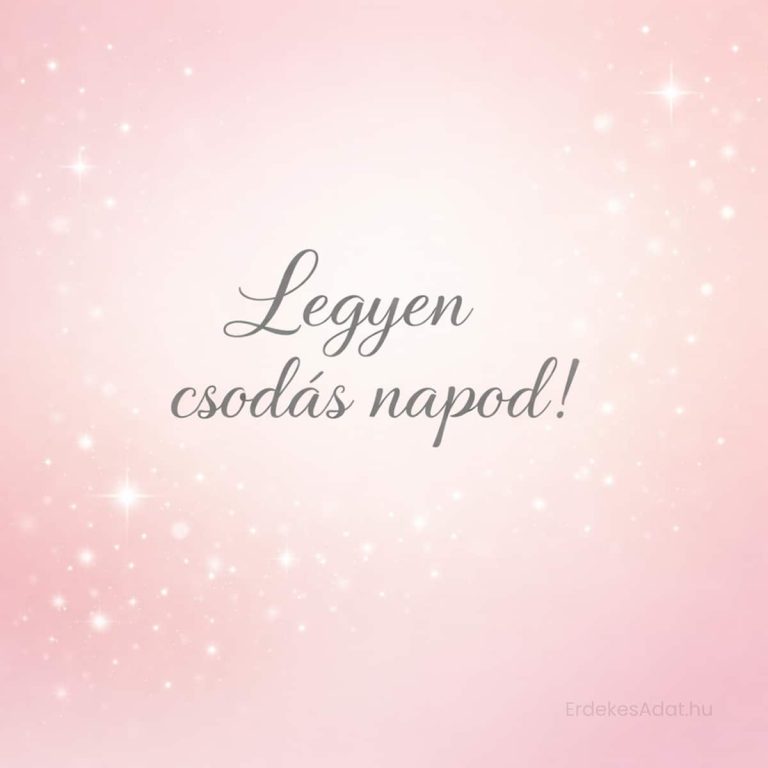 Rózsaszín legyen csodás napod születésnapi kép nőknek