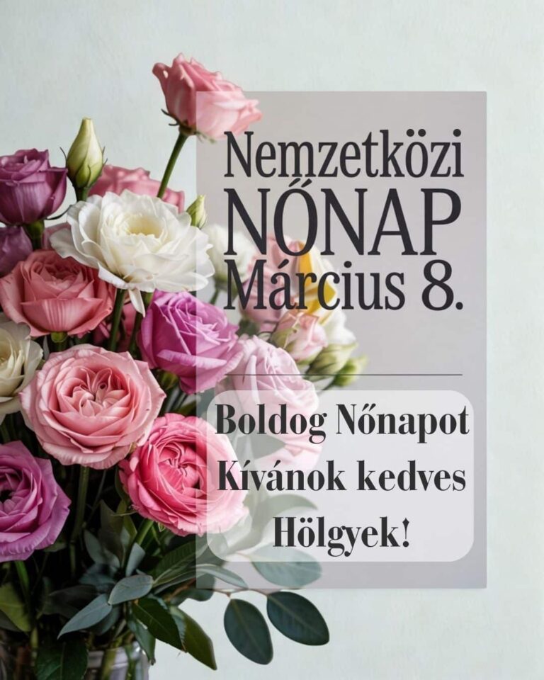 Hivatalos jellegű képeslap nemzetközi nőnapra, rózsák, boldog nőnapot kívánok kedves hölgyek felirat