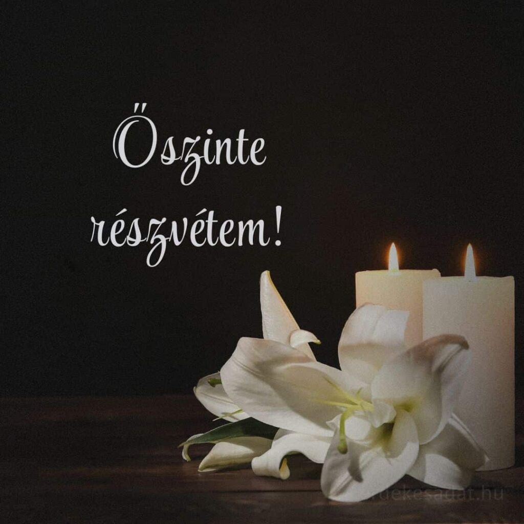 Részvétnyilvánítás Őszinte részvétem sms