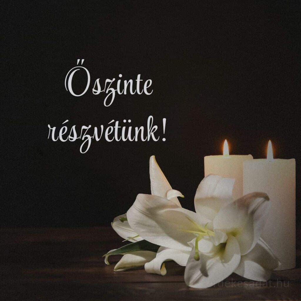 Részvétnyilvánítás Őszinte részvétünk felirattal