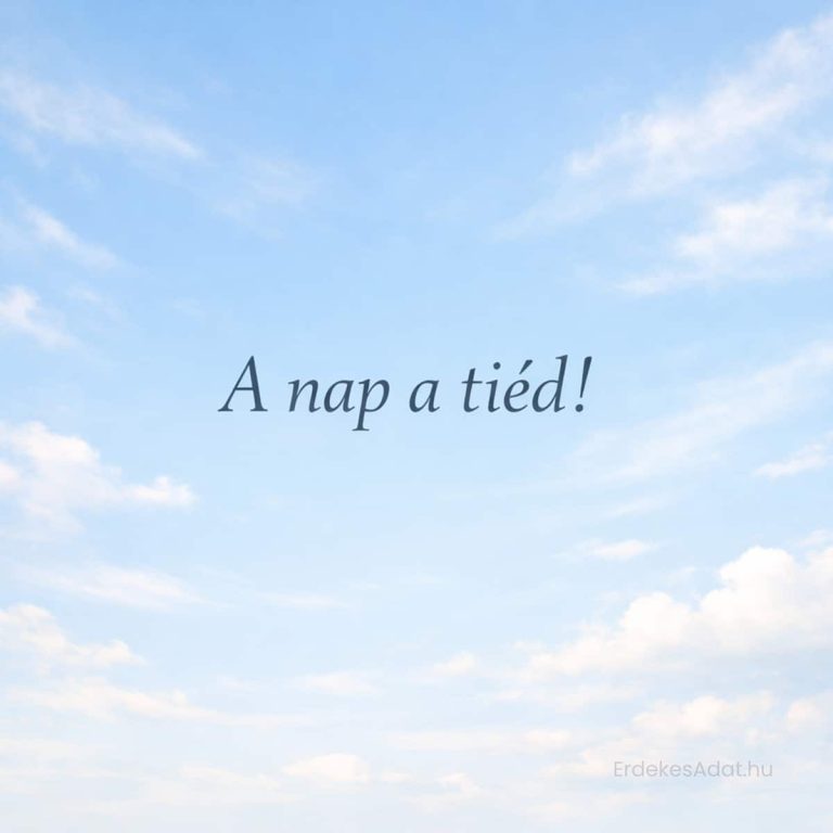 égbolt születésnapi képeslap a nap a tiéd felirattal