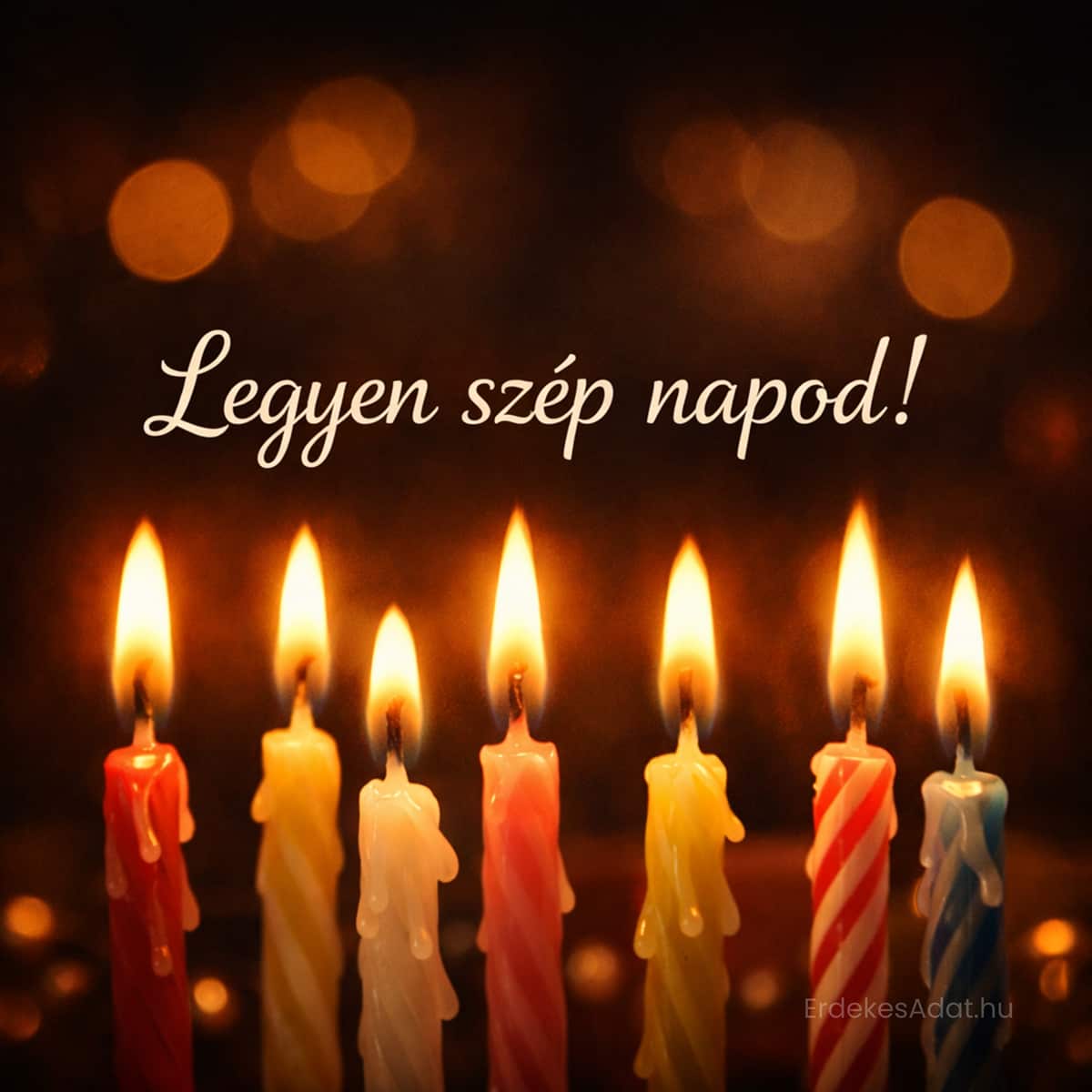 gyertyás születésnapi kép legyen szép napod felirattal