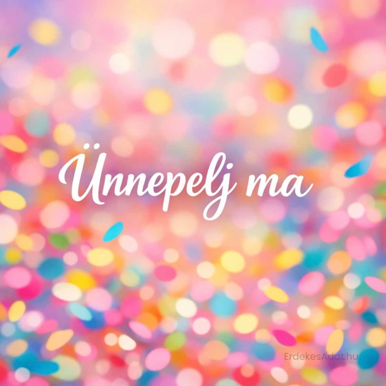 színes háttér ünnepelj ma felirat születésnapi képeslap