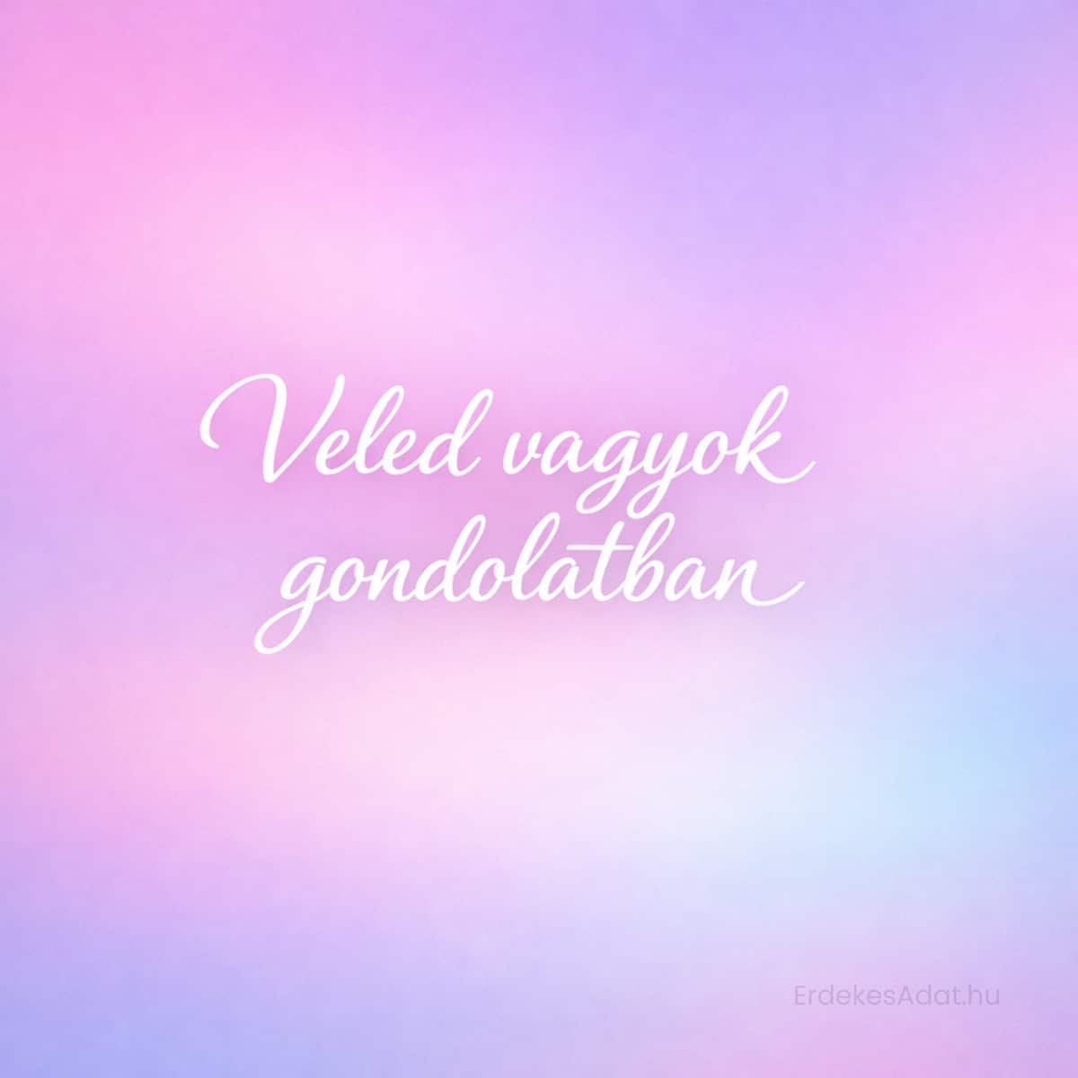 veled vagyok gondolatban felirat pasztell gradient háttéren