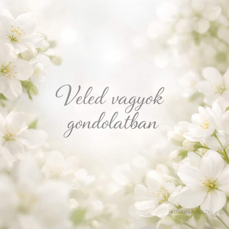 veled vagyok gondolatban felirat fehér virágos háttéren